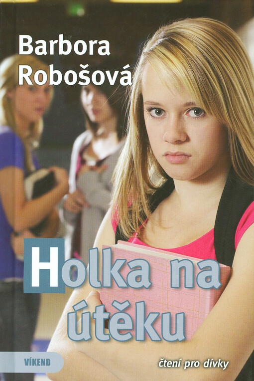 Holka na útěku