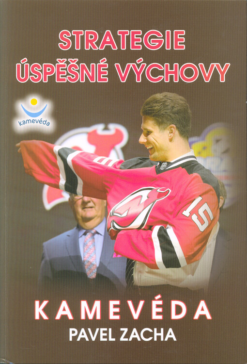 Kamevéda. Díl 2., Strategie úspěšné výchovy, Díl 2., Strategie úspěšné výchovy
