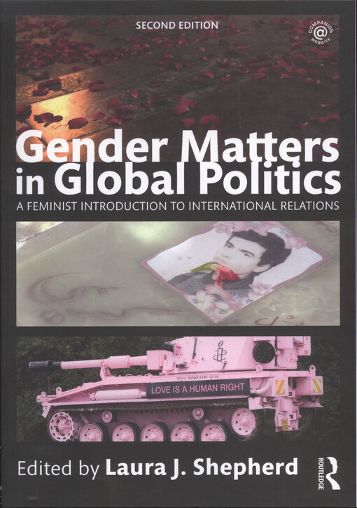 Gender matters in global politics : a feminist introduction to international relations