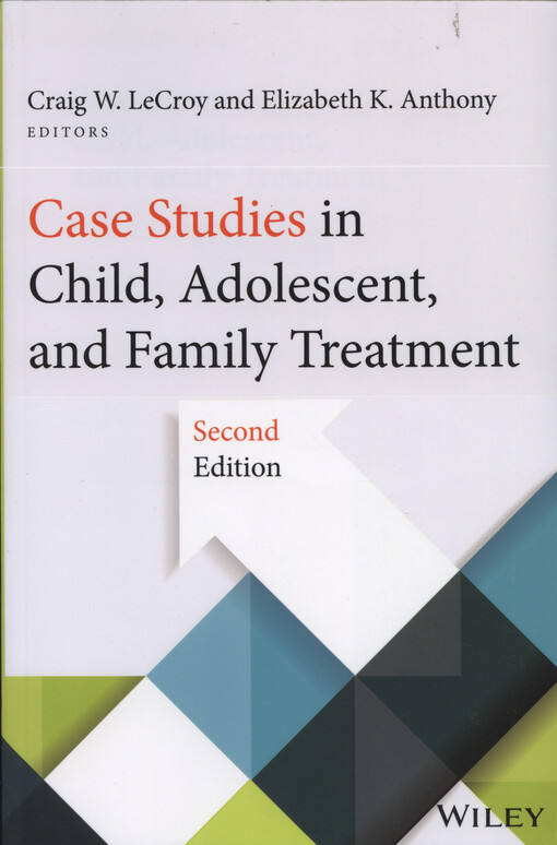 Case studies in child, adolescent, and family treatment