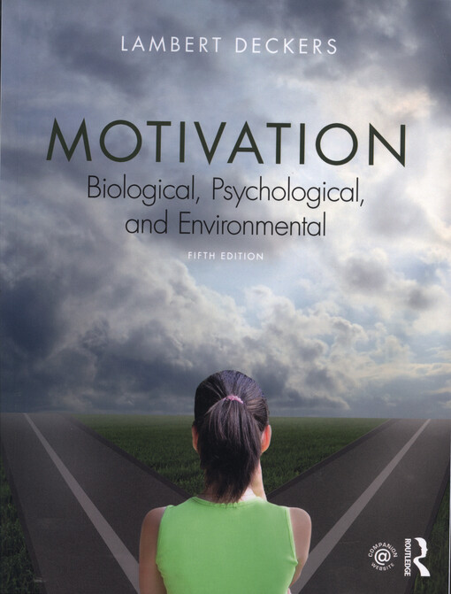 Motivation : biological, psychological, and environmental