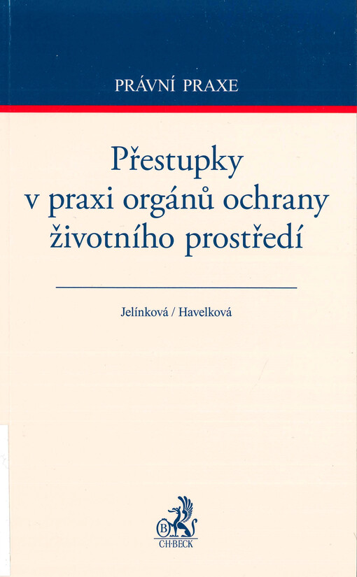 Přestupky v praxi orgánů ochrany životního prostředí