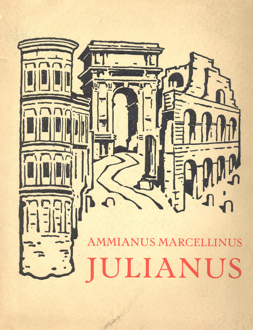 Konec císaře Juliana.díla Res gestae kniha XXIII-XXV