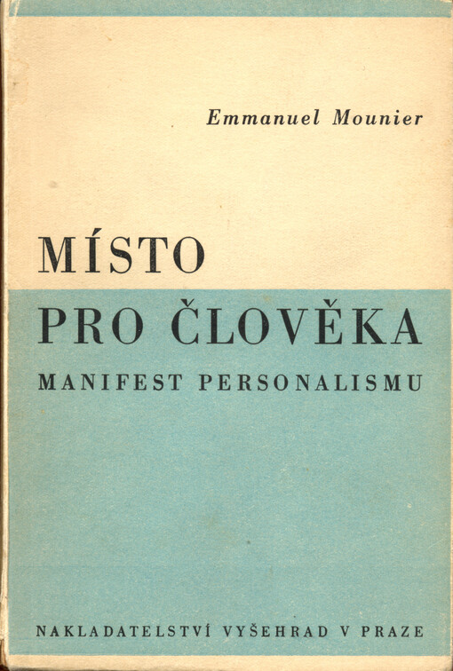 Místo pro člověka :Manifest personalismu