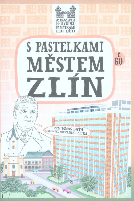 S pastelkami městem Zlín