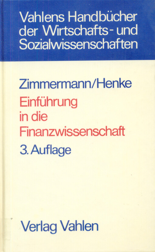 Finanzwissenschaft : eine Einführung in die Lehre von der öffentichen Finanzwissenschaft
