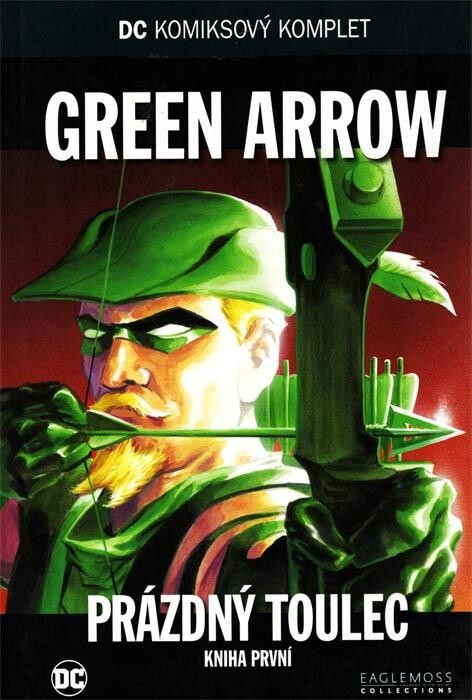 Green Arrow: Prázdný toulec - Kniha první