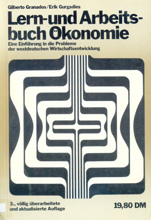 Lern- und Arbeitsbuch Ökonomie : eine Einführung in die Probleme der westdeutschen Wirtschaftsentwicklung