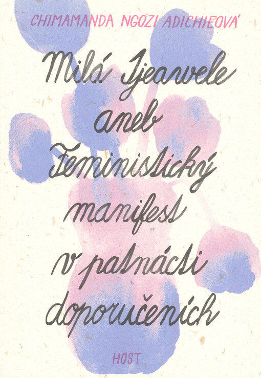 Milá Ijeawele aneb Feministický manifest v patnácti doporučeních