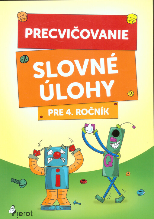 Precvičovanie - slovné úlohy pre 4. ročník