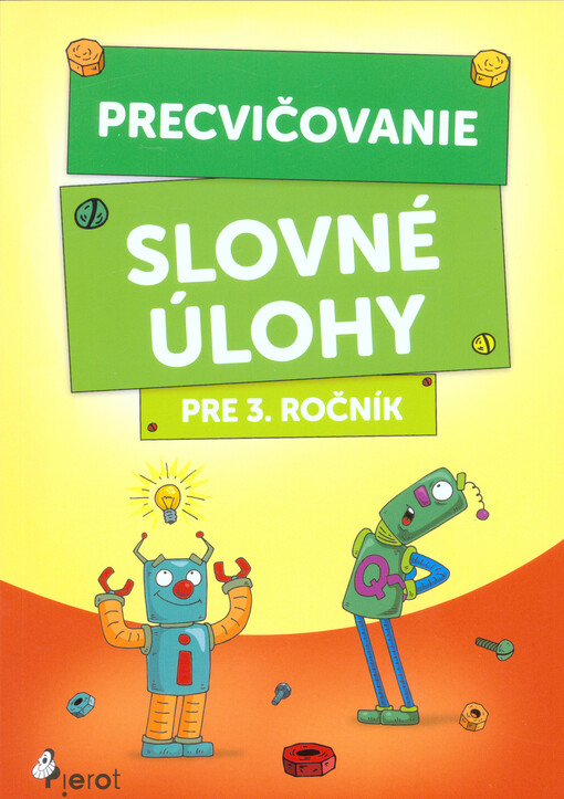 Precvičovanie - slovné úlohy pre 3. ročník