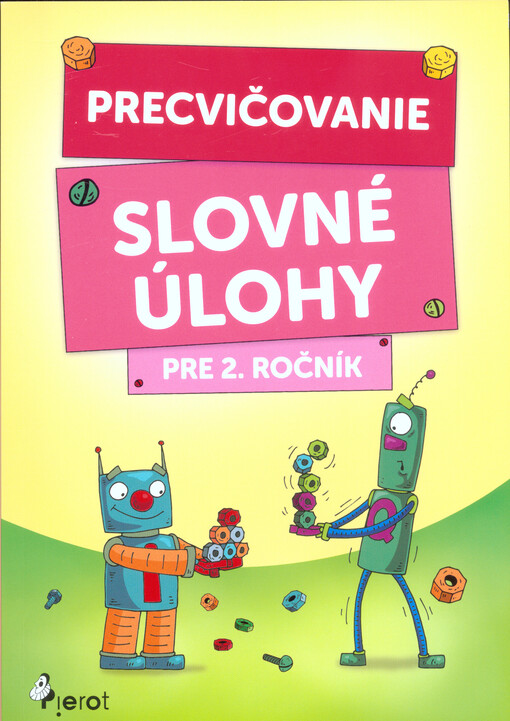 Precvičovanie - slovné úlohy pre 2. ročník