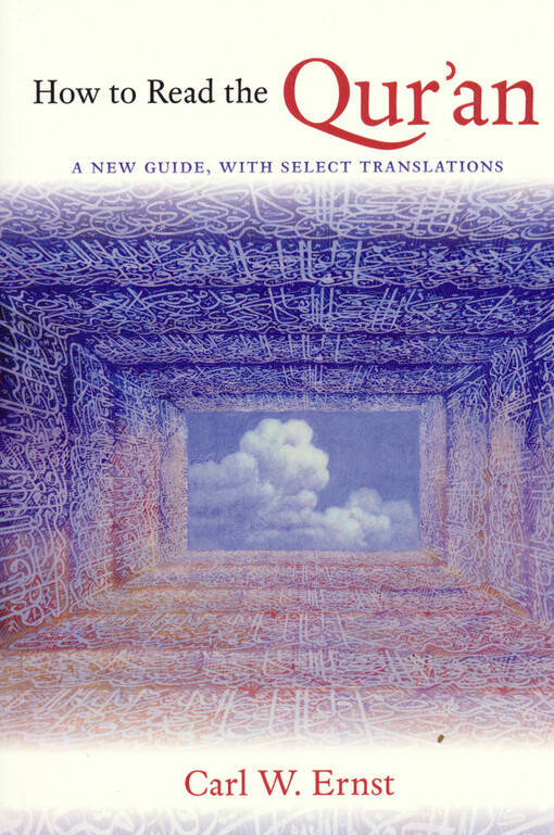 How to read the Qur'an : a new guide, with select translations