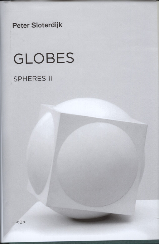 Spheres. Volume 2, Globes : macrospherology