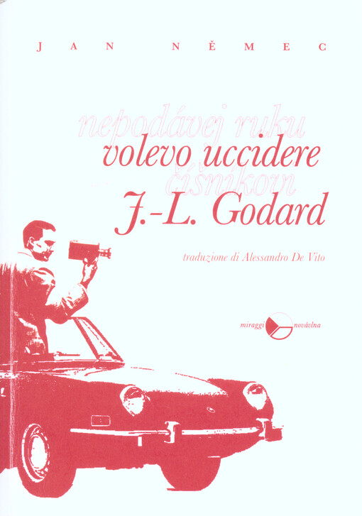 Volevo uccidere J.-L. Godard