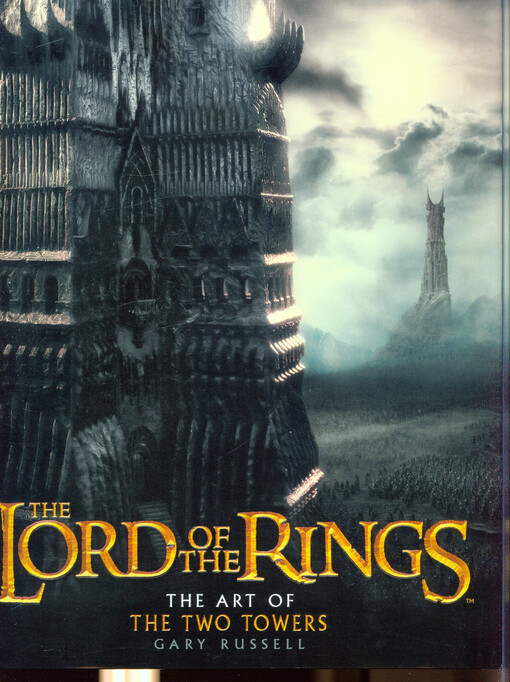 Lord of the rings : the art of the two towers