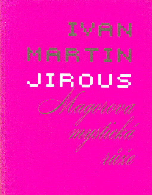 Magorova mystická růže