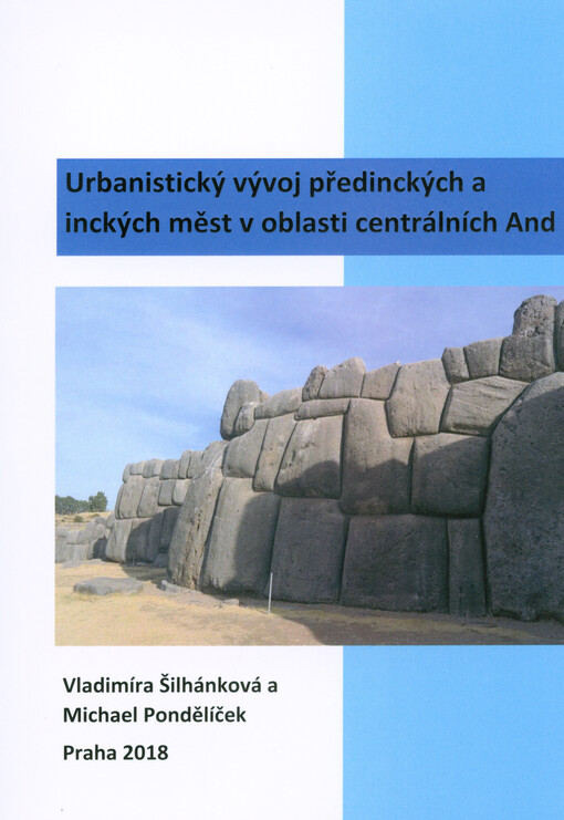 Urbanistický vývoj předinckých a inckých měst v oblasti centrálních And