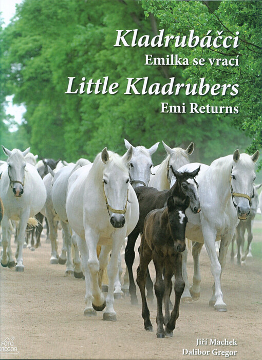 Kladrubáčci : Emilka se vrací = Little Kladrubers : Emi returns