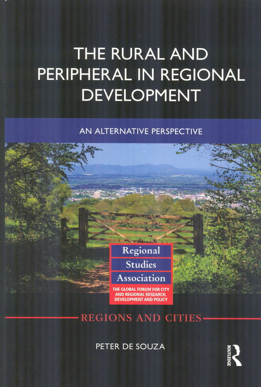 The rural and peripheral in regional development : an alternative perspective