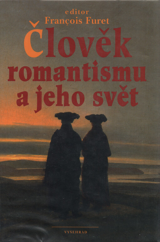 Člověk romantismu a jeho svět
