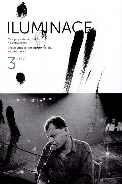 Iluminace : časopis pro teorii, historii a estetiku filmu = the journal of film theory, history, and aesthetics