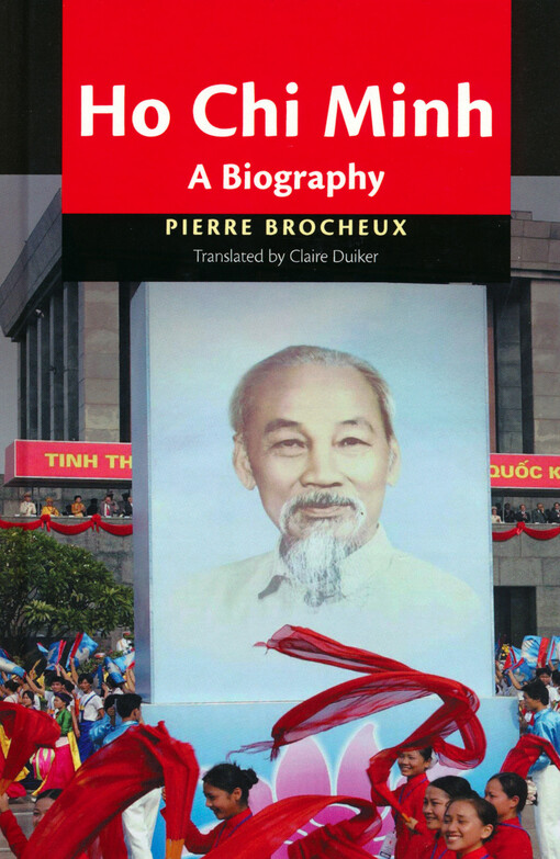 Ho Chi Minh : a biography