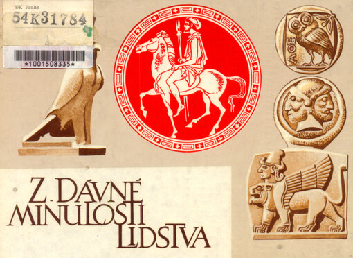 Z dávné minulosti lidstva :[dějepis pro 6. ročník]