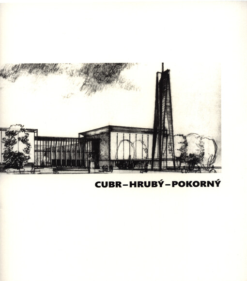 Cubr - Hrubý - Pokorný: Galerie moderního umění v Roudnici nad Labem, 26.4.-3.6.2018