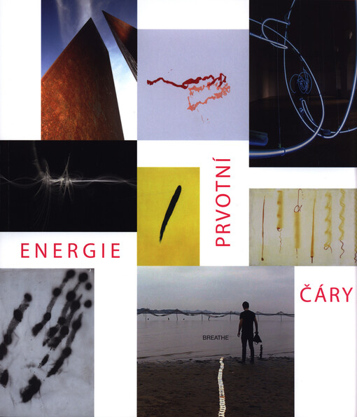 Energie prvotní čáry : gesto, rytmus, pohyb v současném českém umění : Galerie moderního umění v Hradci Králové