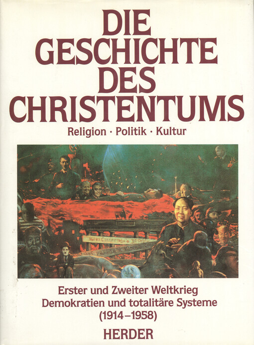 Erster und Zweiter Weltkrieg - Demokratien und totalitäre Systeme : (1914-1958)