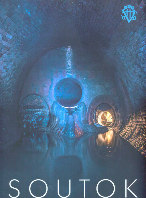 Soutok : katalog členské výstavy Umělecké besedy k poctě Olbrama Zoubka byl vydán k výstavě ve Staré čistírně odpadních vod 1906 v Bubenči 3.5.-30.6.2018