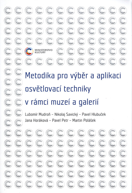 Metodika pro výběr a aplikaci osvětlovací techniky v rámci muzeí a galerií