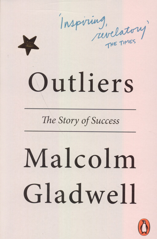 Outliers : the story of success