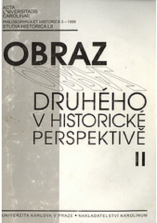 Obraz druhého v historické perspektivě. II, Identity a stereotypy při formování moderní společnosti