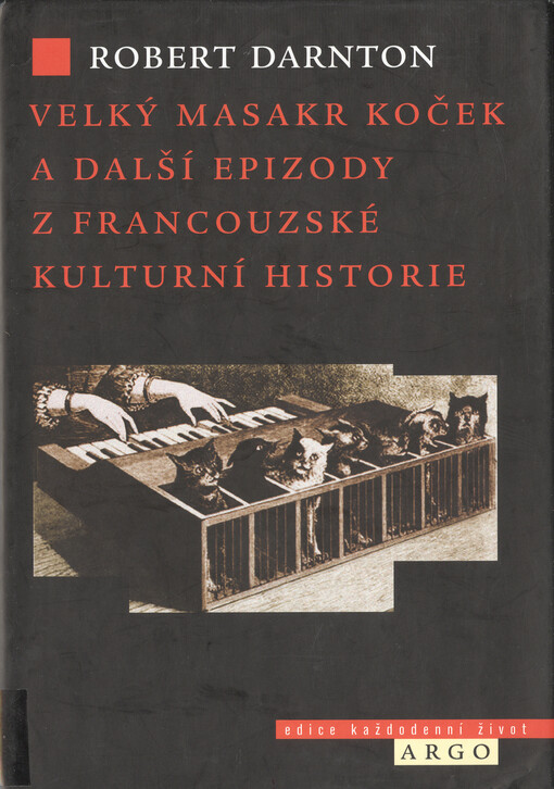 Velký masakr koček a další epizody z francouzské kulturní historie