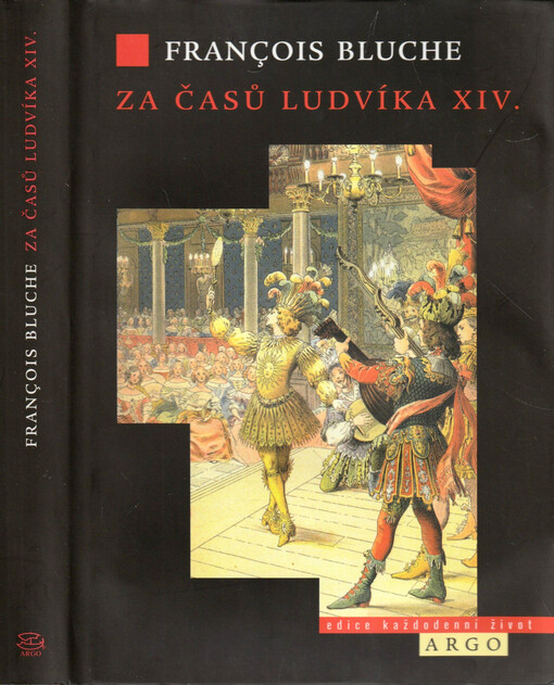 Za časů Ludvíka XIV. : král Slunce a jeho století