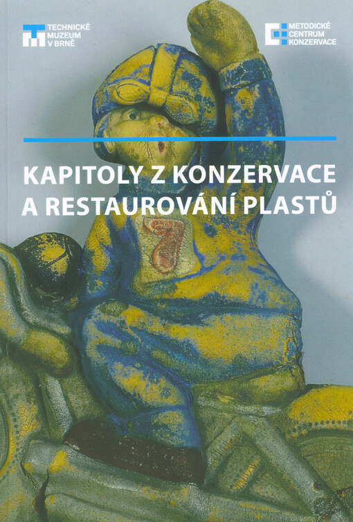 Kapitoly z konzervace a restaurování plastů