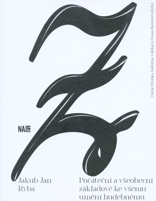 Jakub Jan Ryba: Počáteční a všeobecní základové ke všemu umění hudebnému