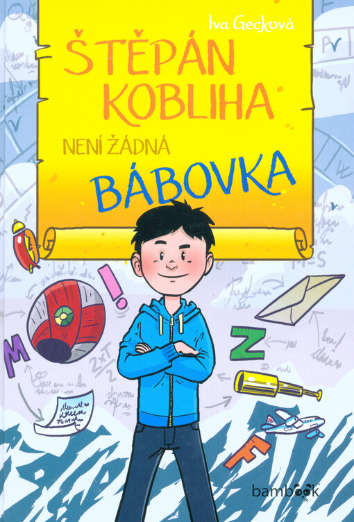 Štěpán Kobliha není žádná bábovka | Gecková Iva, Kopl Petr - e-kniha