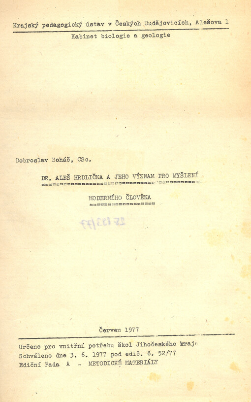 Dr. Aleš Hrdlička a jeho význam pro myšlení moderního člověka