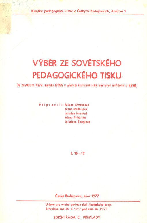 Výběr ze sovětského pedagogického tisku : (k závěrům XXV. sjezdu KSSS v obslati komunistické výchovy mládeže v SSSR)