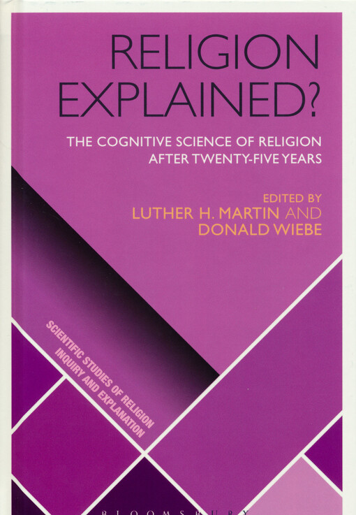 Religion explained? : the cognitive science of religion after twenty-five years