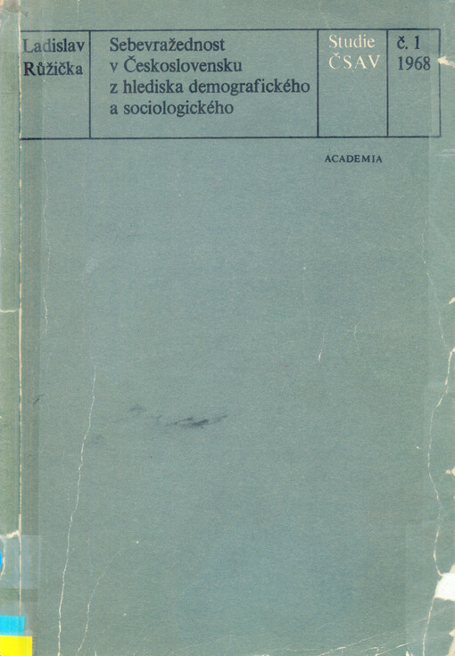 Sebevražednost v Československu z hlediska demografického a sociologického