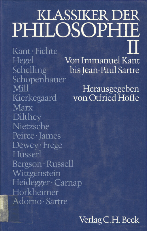 Klassiker der Philosophie.Zweiter Band,[Von Immanuel Kant bis Jean-Paul Sartre