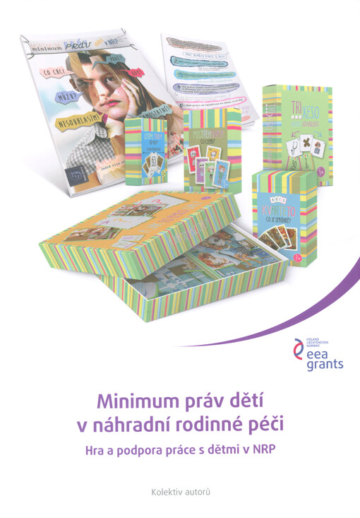 Minimum práv dětí v náhradní rodinné péči : hra a podpora práce s dětmi v NRP