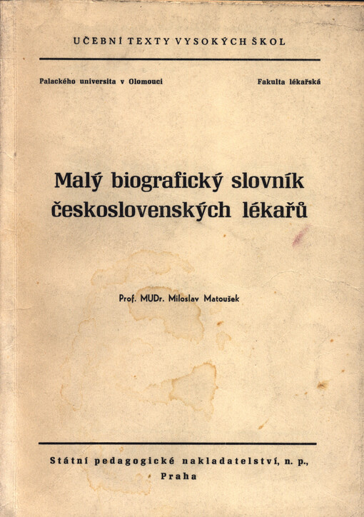 Malý biografický slovník československých lékařů