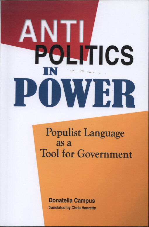 Antipolitics in power : populist language as a tool for government