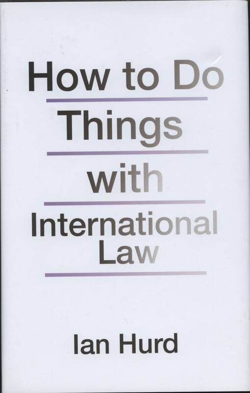 How to do things with international law