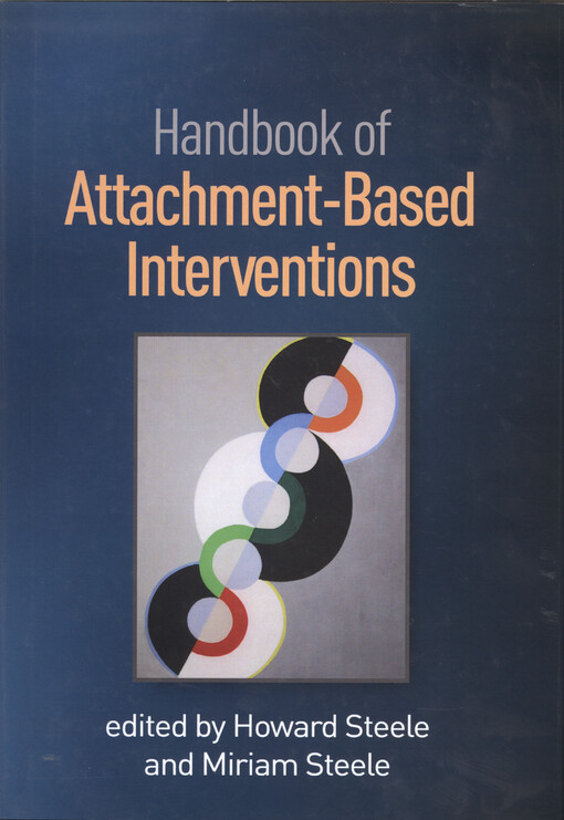 Handbook of attachment-based interventions
